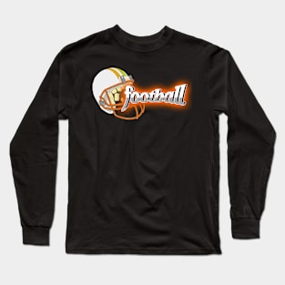 about the sport of football Long Sleeve T-Shirt